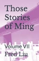 Those Stories of Ming: Volume VII B0C2RVJH57 Book Cover