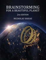 Brainstorming For A Beautiful Planet 1916540503 Book Cover