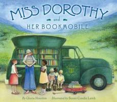 Miss Dorothy and Her Bookmobile 0060291559 Book Cover