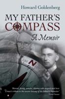 My Father's Compass: A Memoir 1876462485 Book Cover