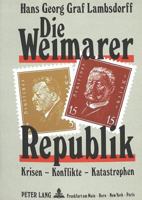 Die Weimarer Republik: Krisen - Konflikte - Katastrophen 3631421052 Book Cover