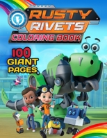 Rusty Rivets Coloring Book: Super Gift for Kids and Fans - Great Coloring Book with High Quality Images B08P8QKDK2 Book Cover
