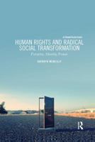 Human Rights and Radical Social Transformation: Futurity, Alterity, Power 0367191768 Book Cover