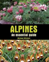 Alpines: An Essential Guide 1847972950 Book Cover
