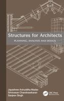 Structures for Architects: Planning, Analysis and Design 1032946989 Book Cover