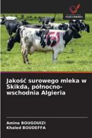 Jakosc surowego mleka w Skikda, pólnocno-wschodnia Algieria (Polish Edition) 6208816823 Book Cover