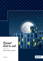 Quand vient la nuit 2381533249 Book Cover