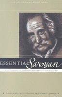 Essential Saroyan: Challenges and Practices (California Legacy Book) (California Legacy Book) 1597140015 Book Cover