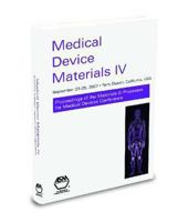Medical Device Materials IV: Proceedings of the Materials and Processes for Medical Devices 2007 0871708612 Book Cover