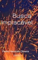 Busca Implac�vel 1364276100 Book Cover