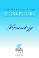 The Urantia Book Workbooks: Volume 7 - Terminology 094243093X Book Cover