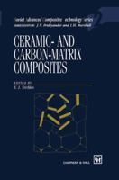 Ceramic-and Carbon-matrix Composites 9401045585 Book Cover