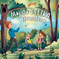 Majina Velika Avantura B0B2TVLX9Z Book Cover