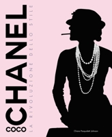 Coco Chanel: Revolutionary Woman 8854417408 Book Cover