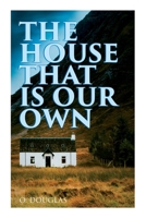 The House That Is Our Own 8027340349 Book Cover