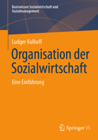 Organisation der Sozialwirtschaft : Eine Einf?hrung 3658278900 Book Cover