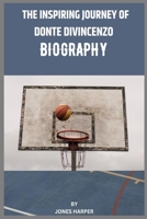 The Inspiring Journey Of Donte Divincenzo Biography B0DPR4TZR6 Book Cover