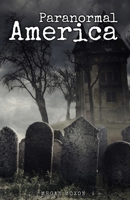 Paranormal America 1523794534 Book Cover