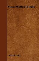 Verses Written in India 1241703841 Book Cover