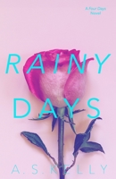 Rainy Days B08762J5WG Book Cover