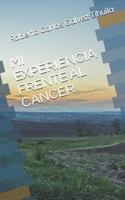 MI EXPERIENCIA FRENTE AL CANCER 1790430666 Book Cover