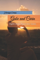 Gabe and Carin: Eighth Book, Remember Series B08B7BKQQ8 Book Cover