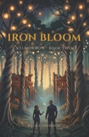 Iron Bloom (Greyhollow) B0GY57X77H Book Cover