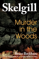 Murder in the Woods 1539409198 Book Cover