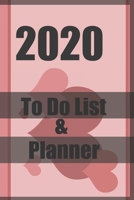 2020 to do list ,2020 planner: 2020 Daily to do list and Planner Organizer + space to write notes 120pages 6x9 inches . 1659095204 Book Cover