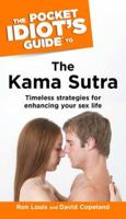 The Pocket Idiot's Guide to the Kama Sutra 1592573312 Book Cover