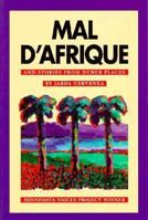 Mal D'Afrique: And Stories from Other Places (Minnesota Voices Project) 0898231582 Book Cover