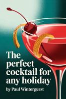 The Perfect Cocktail for any Holiday B0F8J851YM Book Cover
