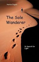 The Sole Wanderer: In Search for Light 3833454083 Book Cover