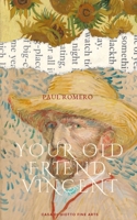 Your Old Friend Vincent B0B163BD6F Book Cover