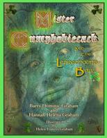 Mister Cumphobiecack and the Leprechaun's Ball 1794094490 Book Cover