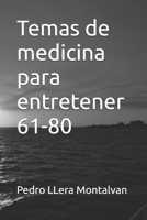 Temas de medicina para entretener 61-80 (Spanish Edition) B0DRCV2C1S Book Cover