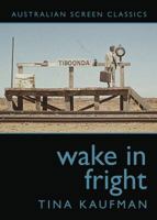 Wake in Fright 0868198641 Book Cover