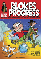 Bloke's Progress An Introduction to the world of John Ruskin (Ruskin Comics) 0861662717 Book Cover