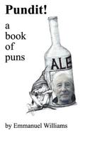 Pundit: 150 Original Puns 1537483099 Book Cover