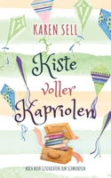 Kiste voller Kapriolen: Noch mehr Geschichten zum Schmunzeln (German Edition) 376937195X Book Cover