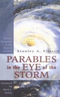 Parables in the Eye of the Storm: Christ's Response in the Face of Conflict 0825425271 Book Cover