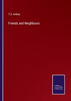 Friends and Neighbours 3375151527 Book Cover