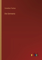 Die Germania (German Edition) 3385424615 Book Cover