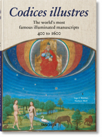Codices illustres. Les plus beaux manuscrits enluminés du monde 400 à 1600 3836572613 Book Cover