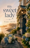 My Sweet Lady B0HFYRLSM9 Book Cover