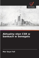 Aktualny stan CSR w bankach w Senegalu (Polish Edition) 6209955142 Book Cover