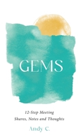 Gems: Meditations on Addiction and Recovery 1999240707 Book Cover