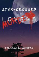 Star-Crossed Murders 1463423292 Book Cover