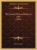 The Census Of Great Britain In 1851 1120734312 Book Cover