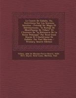 Le Comte De Gabalis, Ou, Entretiens Sur Les Sciences Secrètes: Précédé De: Magie Et Dilettantisme, "le Roman De Montfaucon De Villars" Et L'histoire ... De Gabalis, Par Paul Marteau 1016437757 Book Cover